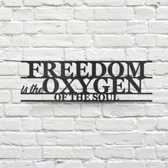 Artistic "Freedom is the Oxygen of the Soul" Metal Wall Art