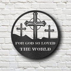 For God So Loved the World Three Crosses Circle