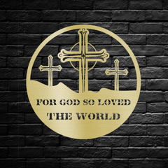 For God So Loved the World Three Crosses Circle