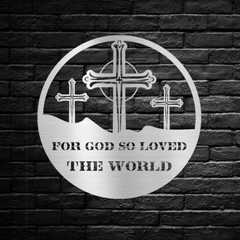 For God So Loved the World Three Crosses Circle