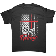 Faith over Feelings T-Shirt