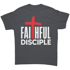 Faithful Disciple T-Shirt