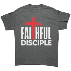 Faithful Disciple T-Shirt