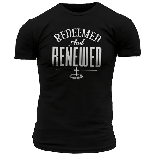 Redeemed and Renewed T-Shirt