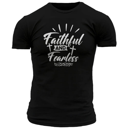 Faithful and Fearless T-Shirt