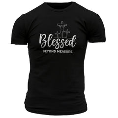 Blessed Beyond Measure T-Shirt