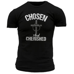 Chosen and Cherished T-Shirt